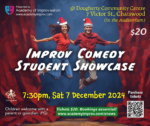 Improv Comedy Showcase, 7:30pm Saturday 7 December June 2024